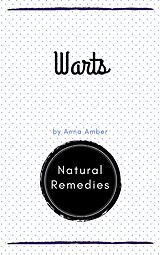 eBook (epub) Warts: Natural Remedies de Anna Amber