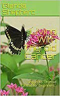 E-Book (epub) Living With Thyroid Cancer von Glenda Shepherd