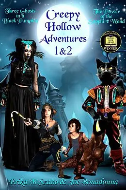 E-Book (epub) Creepy Hollow Adventures 1 and 2 von Erika M Szabo, Joe Bonadonna