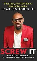 E-Book (epub) Screw It! von Carlos Jones