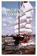 E-Book (epub) Pacific Voyage on a Chinese Junk von Tony Buxton