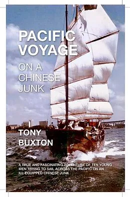 E-Book (epub) Pacific Voyage on a Chinese Junk von Tony Buxton
