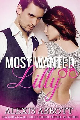 E-Book (epub) Most Wanted: Lilly von Alexis Abbott