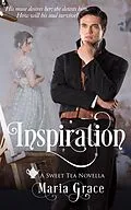 E-Book (epub) Inspiration (Sweet Tea Stories, #4) von Maria Grace