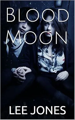 E-Book (epub) Blood Moon von Lee Jones