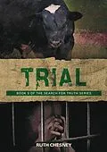 E-Book (epub) Trial (Search for Truth Series, #3) von Ruth Chesney