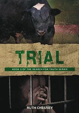 E-Book (epub) Trial (Search for Truth Series, #3) von Ruth Chesney
