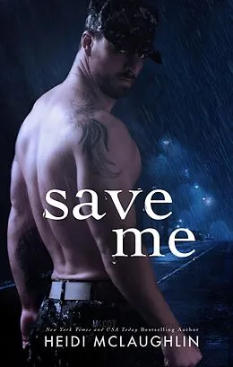 E-Book (epub) Save Me (The Archer Brothers, #3) von Heidi Mclaughlin
