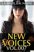 E-Book (epub) New Voices: Vol. 007 (Speculative Fiction Parable Collection) von J. R. Kruze, S. H. Marpel