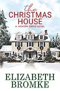 E-Book (epub) The Christmas House von Elizabeth Bromke