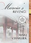 E-Book (epub) Marcia's Revenge (The Johnson Station Novels) von Marj Charlier