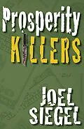 E-Book (epub) Prosperity Killers von Joel Siegel