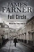 E-Book (epub) Full Circle (Men of Our Times, #6) von James Farner