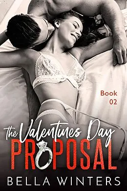 E-Book (epub) The Valentines Day Proposal von Bella Winters