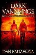 E-Book (epub) Dark Vanishings: Post-Apocalyptic Horror von Dan Padavona