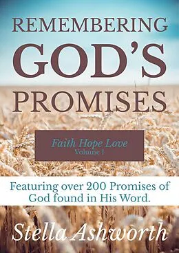 E-Book (epub) Remembering God's Promises - Faith, Hope and Love von Stella Ashworth
