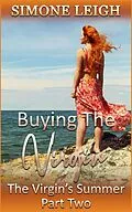 E-Book (epub) The Virgin's Summer - Part Two (Buying the Virgin, #14) von Simone Leigh