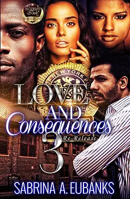 E-Book (epub) Love and Consequences 3 von Sabrina A. Eubanks