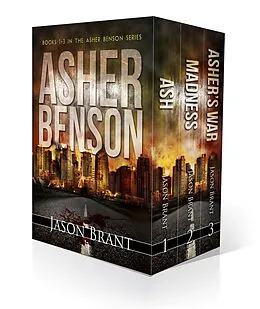 E-Book (epub) Asher Benson Thriller Series: Books 1-3 von Jason Brant