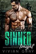 E-Book (epub) Sinned Tonight (Chained Kings MC, #2) von Vivian Gray