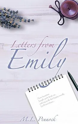 E-Book (epub) Letters from Emily (To Have, #4) von M. L. Pennock