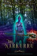 E-Book (epub) The Narkurru (The Daughter of Ares Chronicles, #2) von Shannon McRoberts