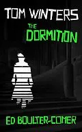 E-Book (epub) Tom Winters: The Dormition (The Tom Winters Trilogy, #3) von Ed Boulter-Comer