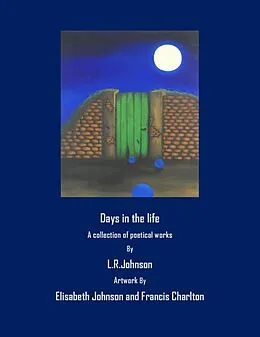 E-Book (epub) Days in the Life von L. R. Johnson