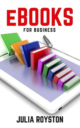 E-Book (epub) eBooks for Business von Julia A. Royston