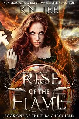 E-Book (epub) Rise of the Flame von K. N. Lee