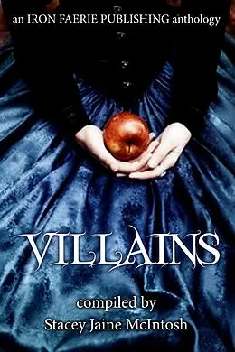 E-Book (epub) Villains von Stacey Jaine McIntosh, Andra Dill, Andrea L. Staum