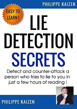 E-Book (epub) Lie detection secrets von Philippe Kaizen