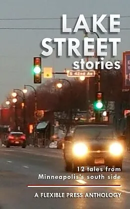 E-Book (epub) Lake Street Stories von William E Burleson, Barry Madore, Megan Marsnik