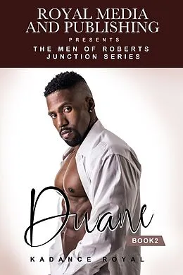E-Book (epub) Duane (Men of Roberts Junction, #2) von Kadance Royal