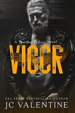 E-Book (epub) Vigor (Spartan Riders, #3) von J. C. Valentine