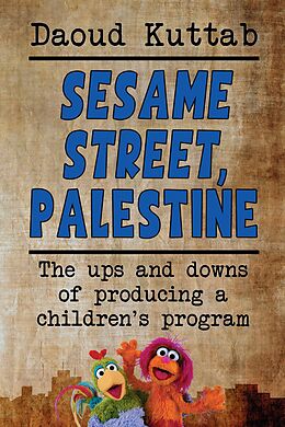 E-Book (epub) Sesame Street, Palestine von Daoud Kuttah
