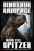E-Book (epub) Dinosaur Rampage von Wayne Kyle Spitzer