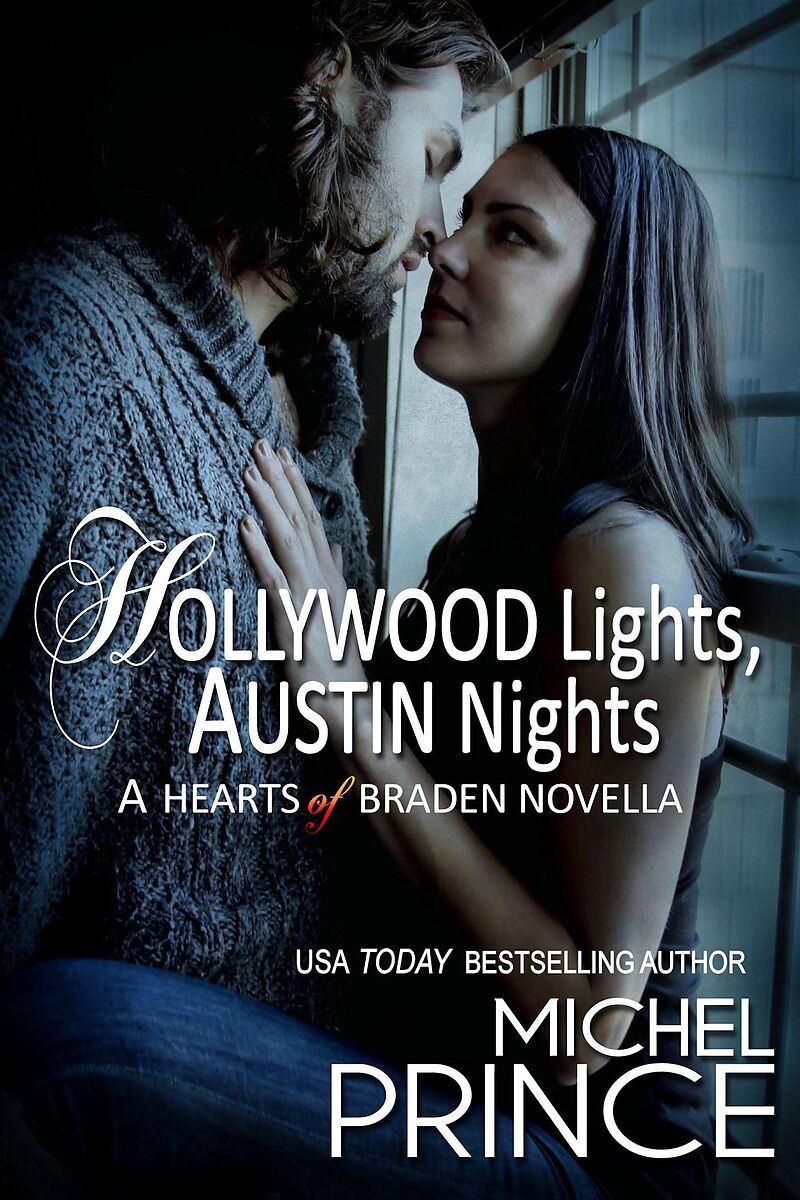 Hollywood Lights, Austin Nights (Hearts of Braden, #9)