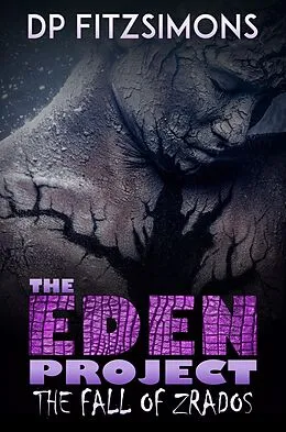 E-Book (epub) The Fall of Zrados (THE EDEN PROJECT, #4) von Dp Fitzsimons