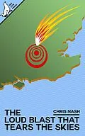 E-Book (epub) The Loud Blast That Tears The Skies von Chris Nash