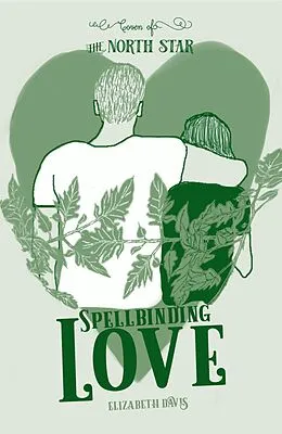 E-Book (epub) Spellbinding Love (Coven of the North Star, #3) von Elizabeth Davis