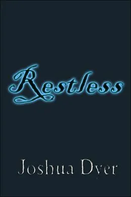 E-Book (epub) Restless von Joshua Dyer