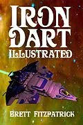 E-Book (epub) Iron Dart (Illustrated) von Brett Fitzpatrick