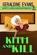 E-Book (epub) Kith and Kill (Rafferty & Llewellyn British Mysteries, #15) von Geraldine Evans