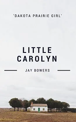 E-Book (epub) Little Carolyn (Mailman tales) von Jay Bowers