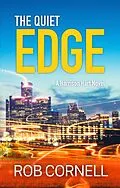 E-Book (epub) The Quiet Edge von Rob Cornell