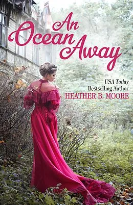 E-Book (epub) An Ocean Away von Heather B. Moore