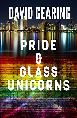 E-Book (epub) Pride and Glass Unicorns von David Gearing