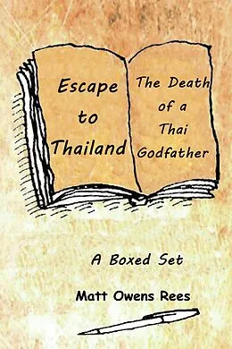 E-Book (epub) Escape to Thailand & The Death of a Thai Godfather (Boxed Sets, #2) von Matt Owens Rees