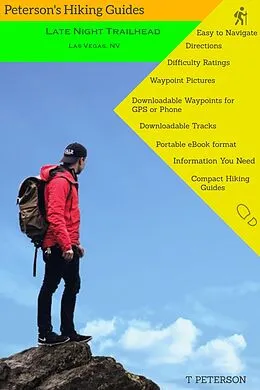 E-Book (epub) Peterson's Hiking Guides (Late Night Trailhead - LV NV) von T. Peterson